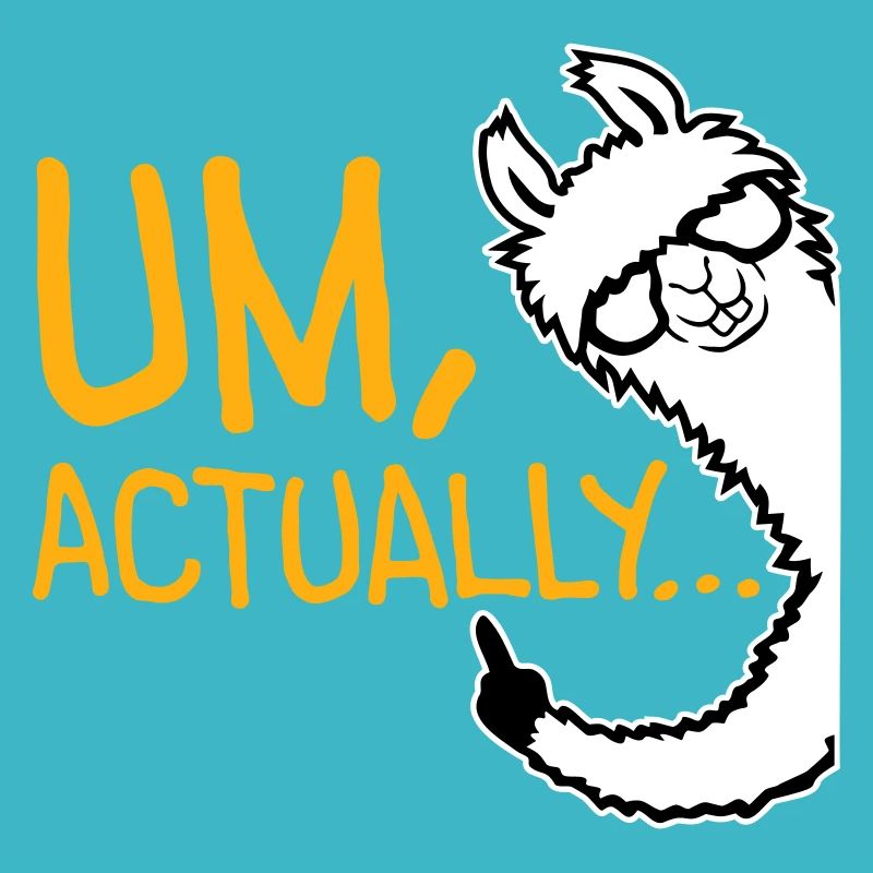 Llama Alpaca To Actually Funny Nerd Smartass