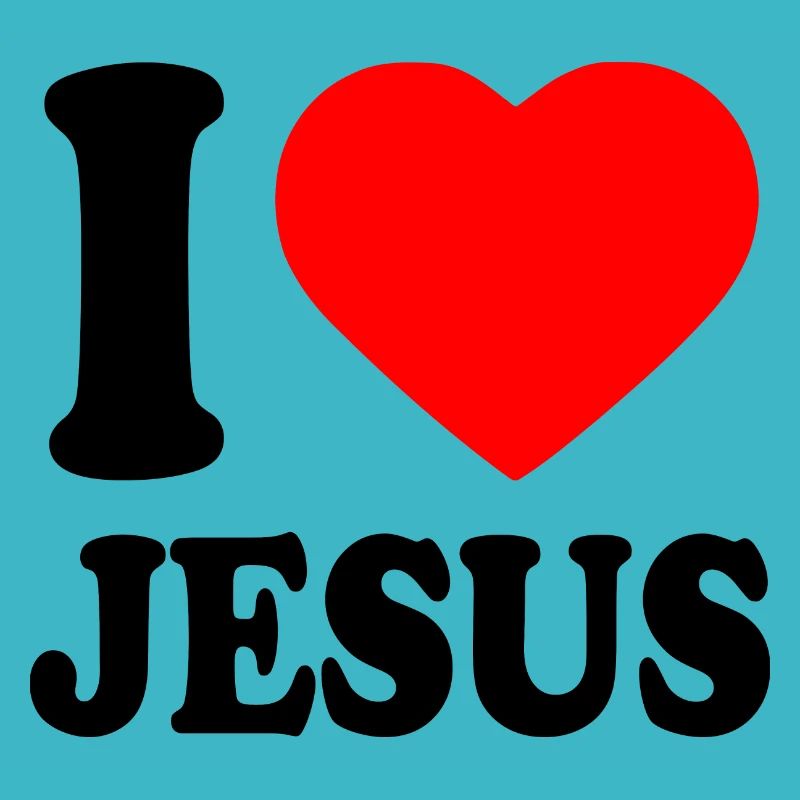 I love jesus