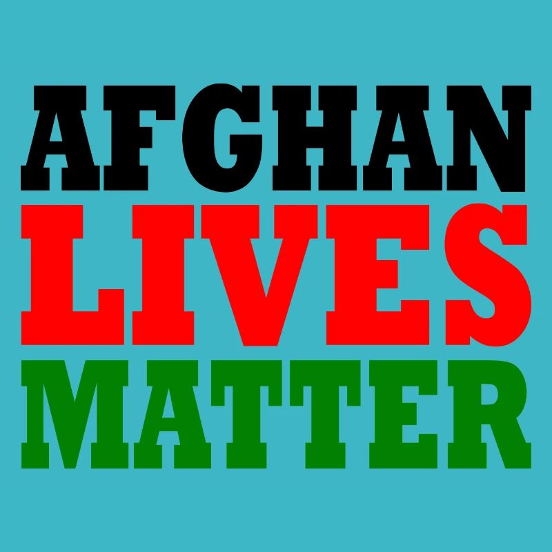 Afghan lives matter