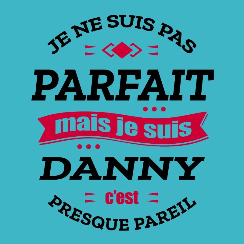 DANNY PARFAIT - PRENOM DANNY