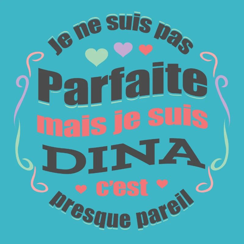 DINA PARFAITE - PRENOM DINA