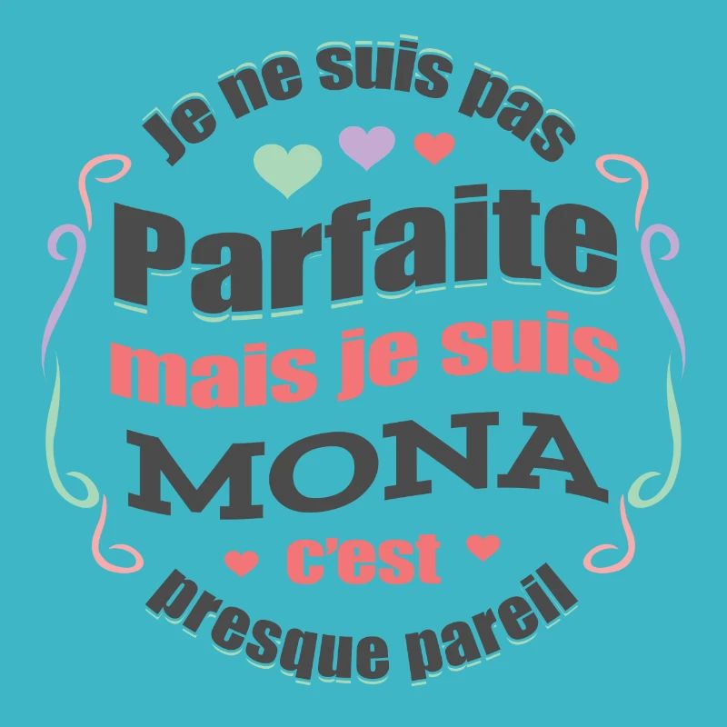 MONA PARFAITE - PRENOM MONA