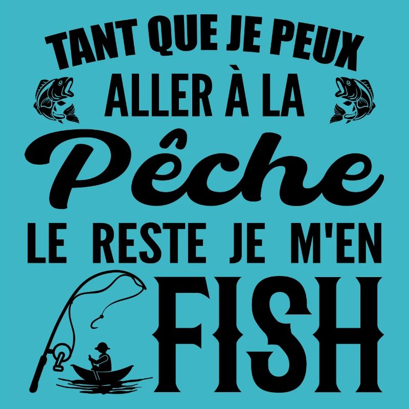 If I Can Go Fishing The Rest I Fish