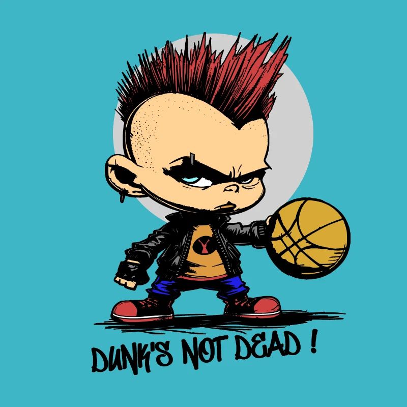 DUNK'S NOT DEAD ! (basketball, punk)