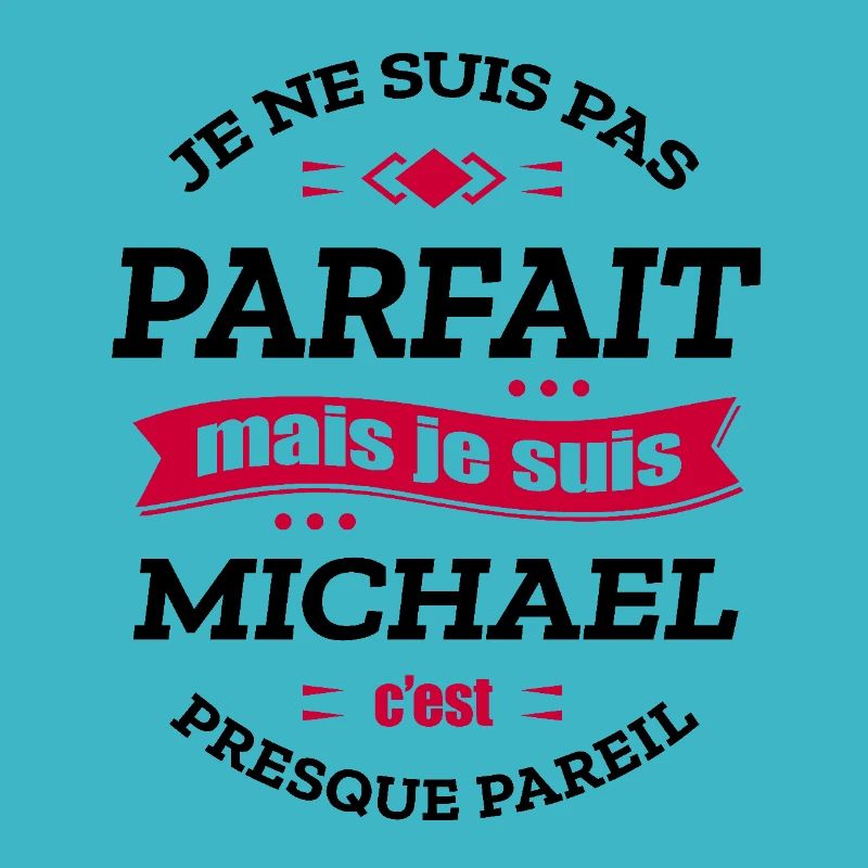 MICHAEL PARFAIT - PRENOM MICHAEL