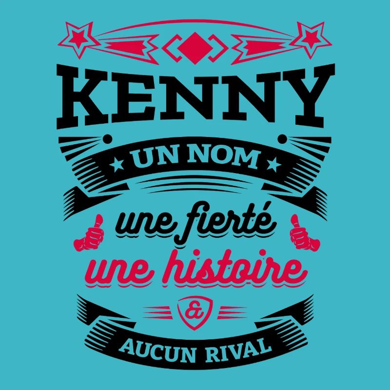 KENNY UN NOM UNE FIERTÉ AUCUN RIVAL