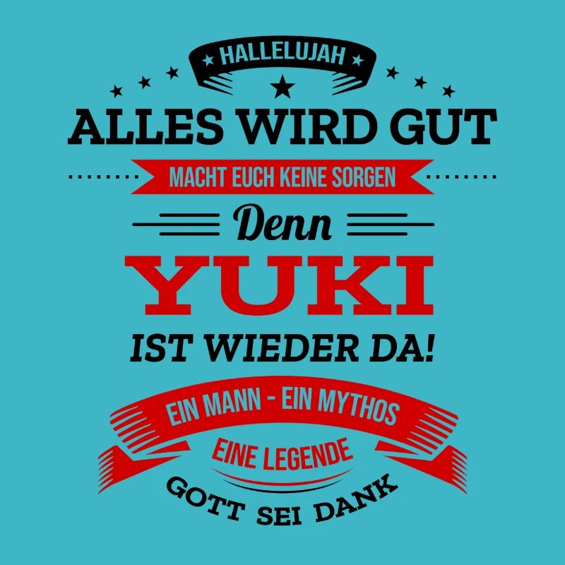 ALLES WIRD GUT, DIE LEGENDE YUKI IST DA