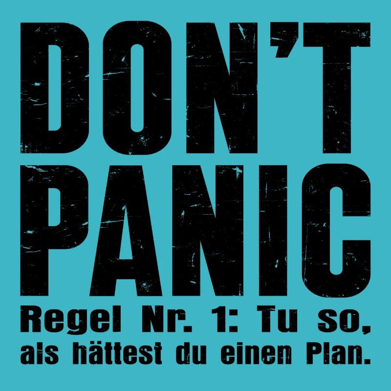 „DON’T PANIC“ – Das Kultshirt