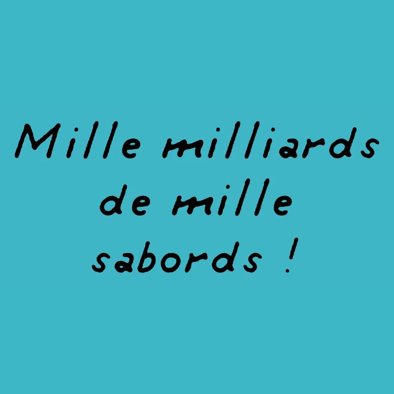 Mille Milliards de Mille Sabords ! BD