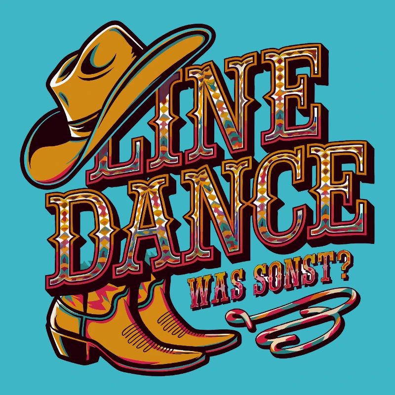 Line Dance Was sonst? Ich bin Line Dancer