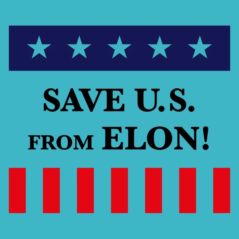 Save Us From Elon! (America / USA)