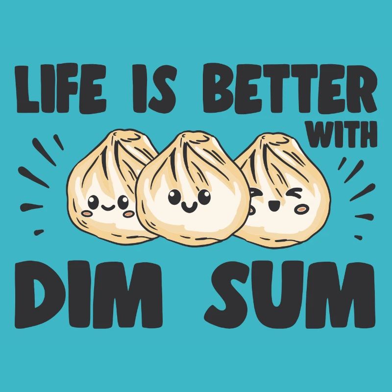 Bao Bun Funny Life Is Better with Dim Sum Asian