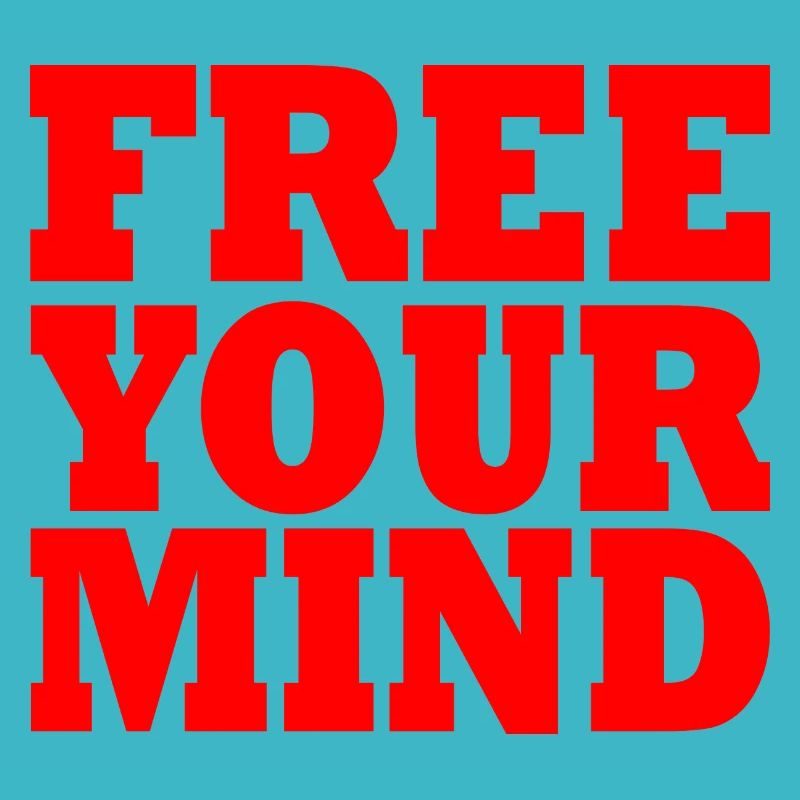 Free your mind