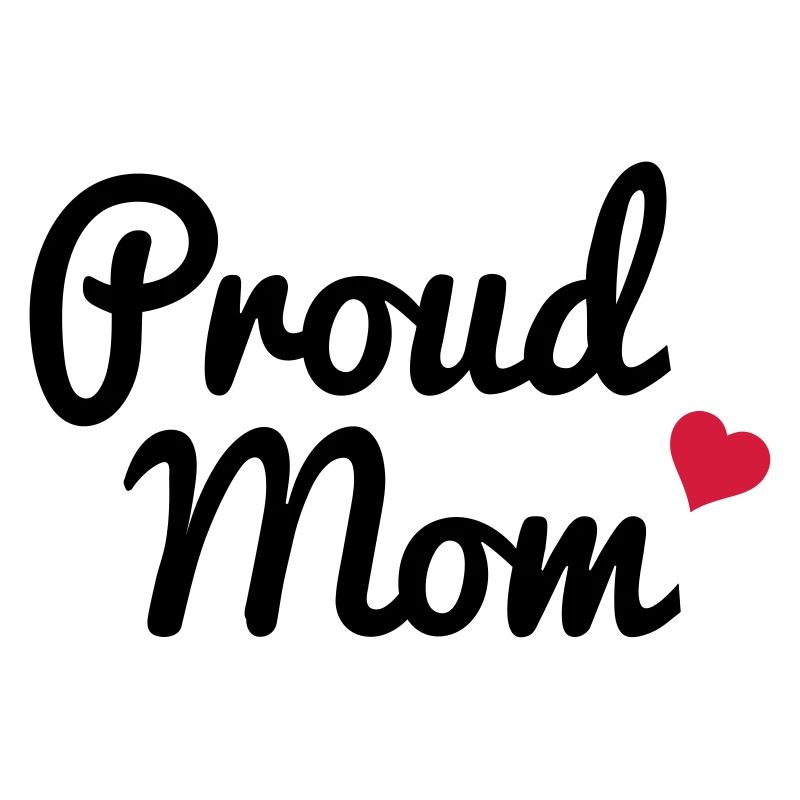 Proud Mom