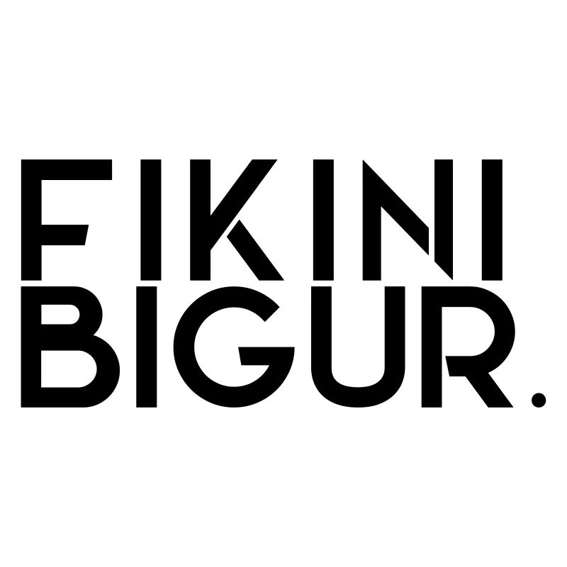 FIKINIBIGUR