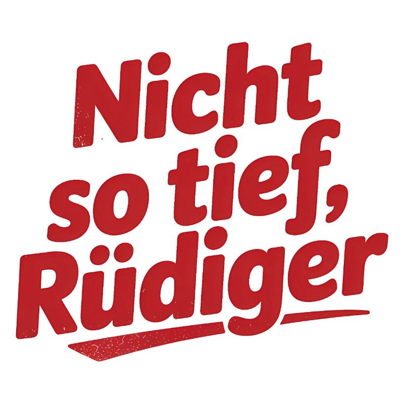 Not so deep, Rüdiger! - German memes