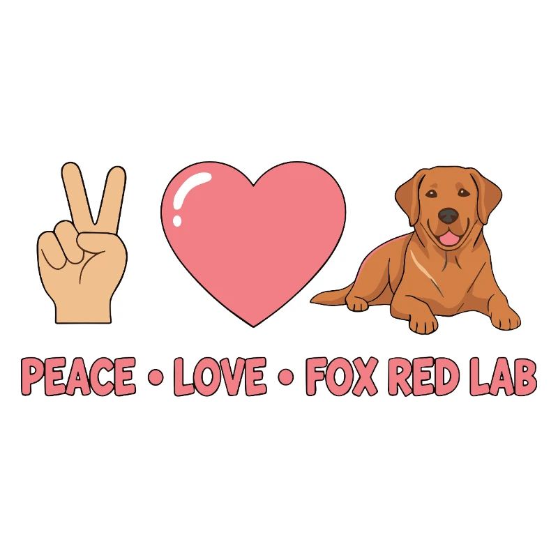 Peace Love Fox Red Lab