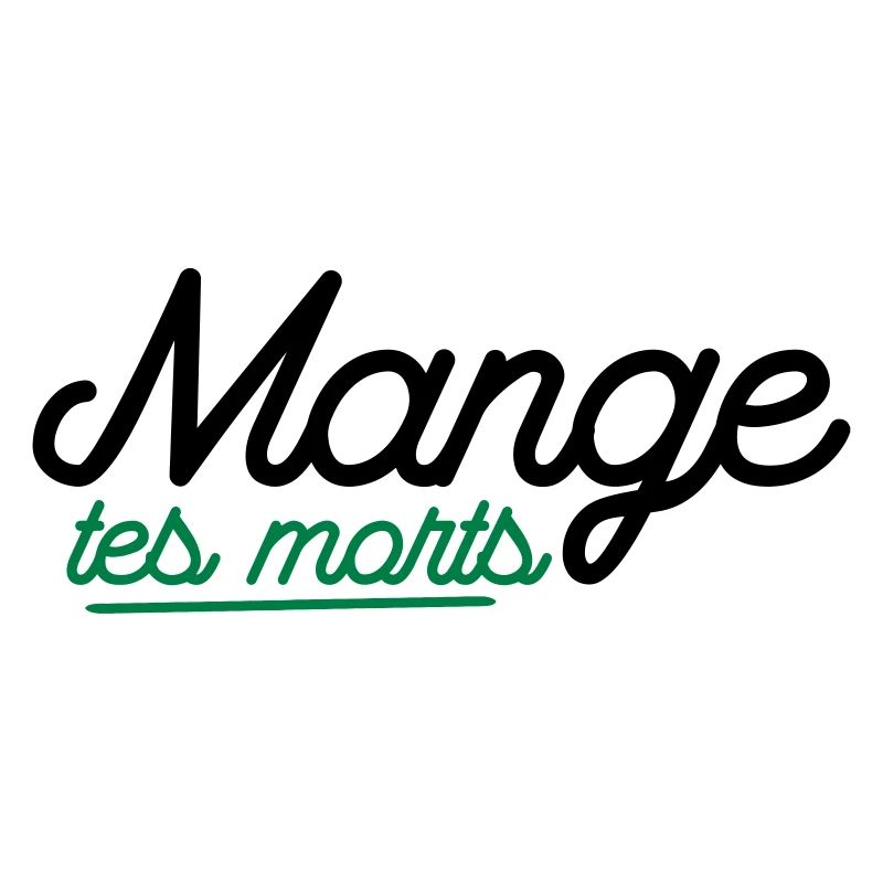 Mange tes morts