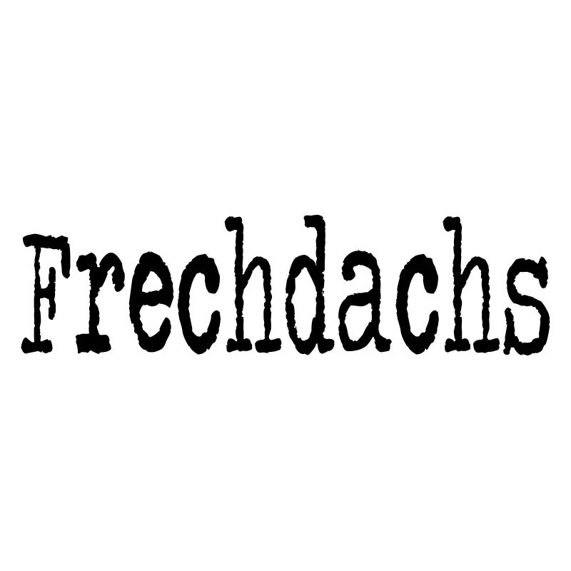 Frechdachs Kind Kleinkind frech Geschenkidee