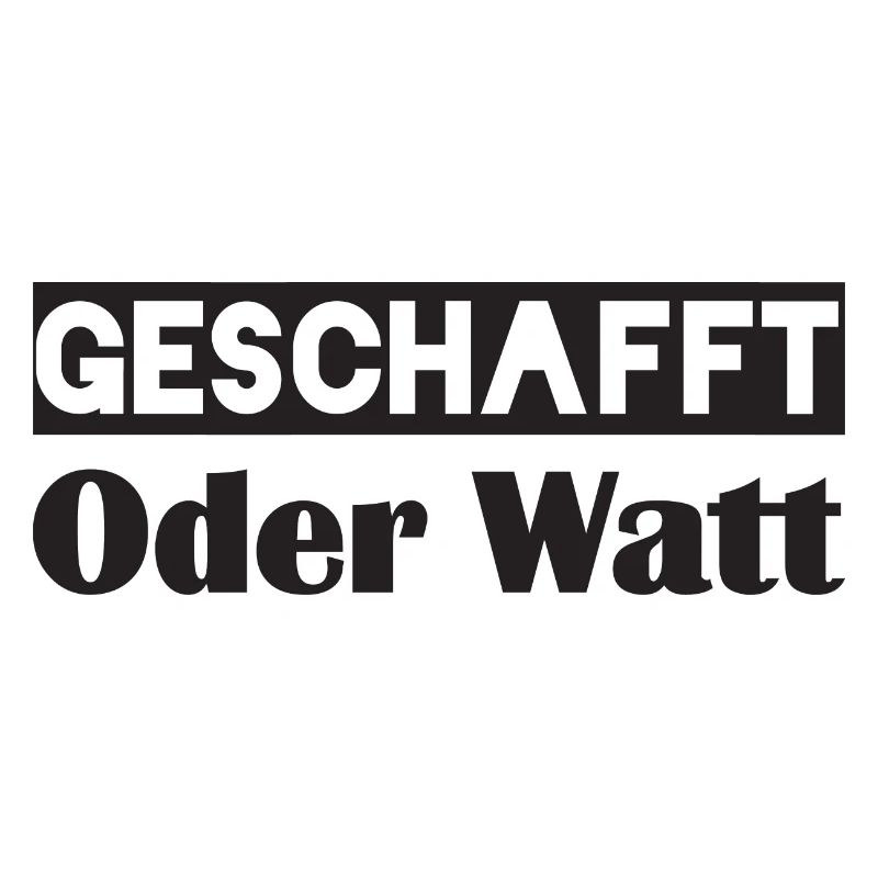 Motivation GESCHAFFT Oder Watt