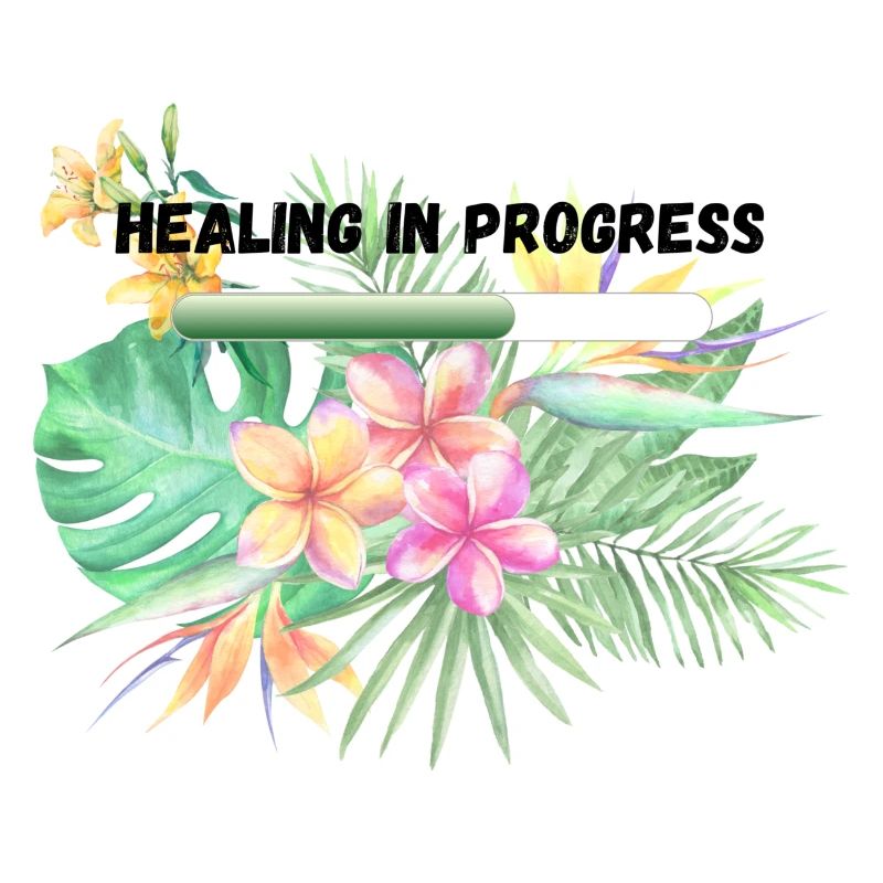 Healing in Progress