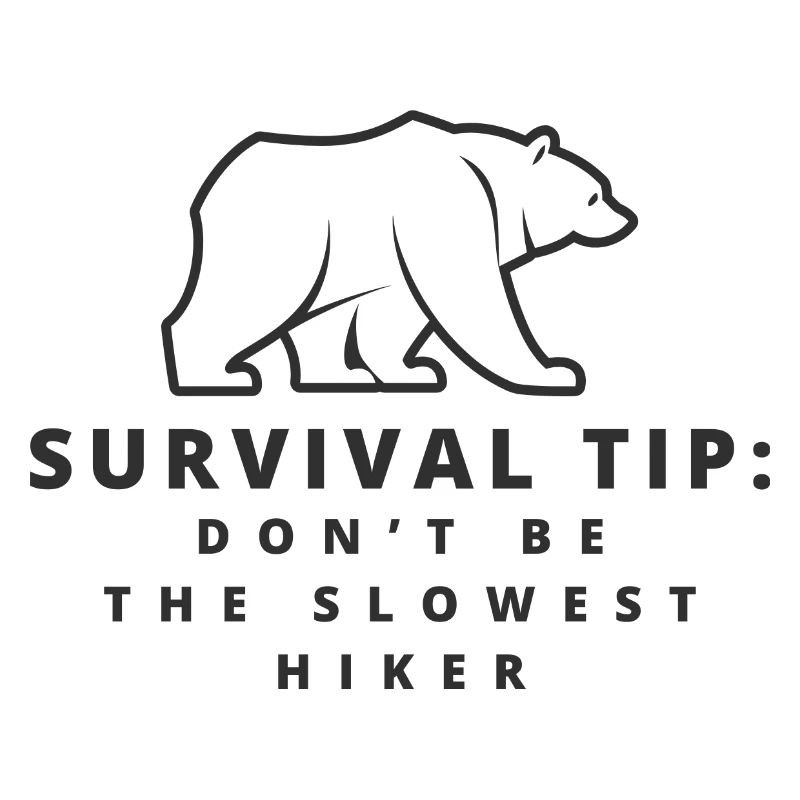 Survival Tip: Dont Be the Slowest Hiker