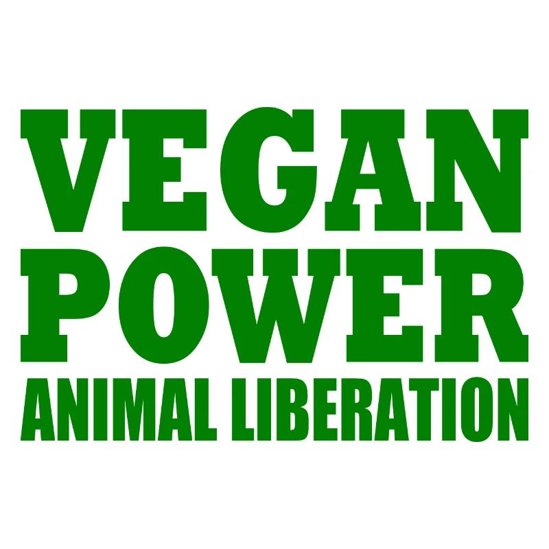 Vegan power animal liberation