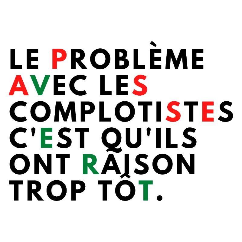 Le problème avec les complotistes