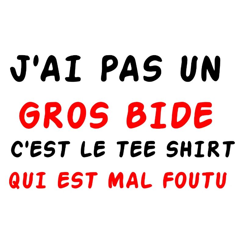 J'ai pas un gros bide