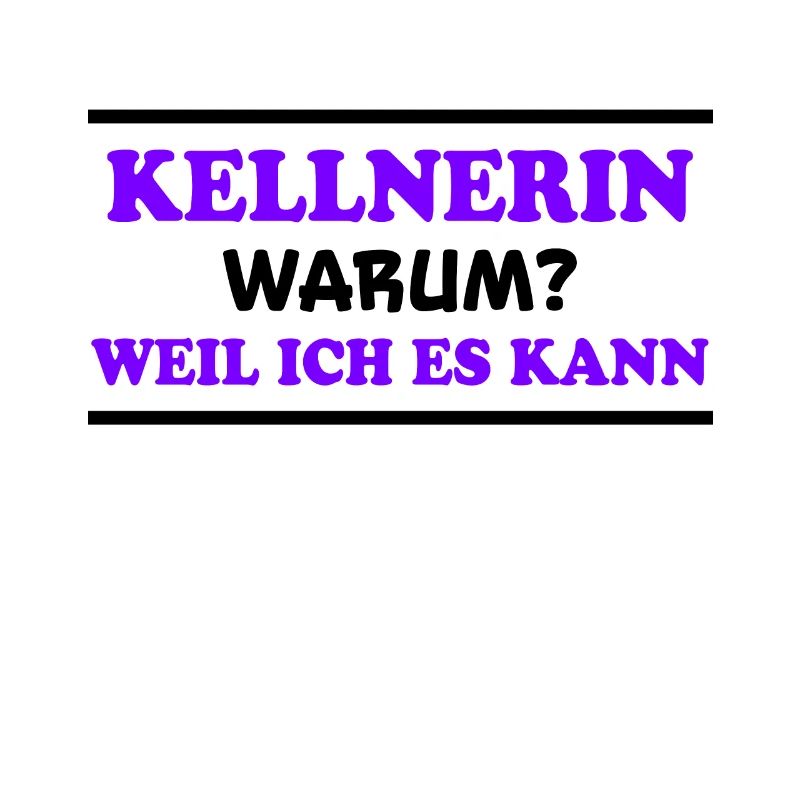 Kellnerin Spruch Kellner Beruf Kellnerin Geschenk