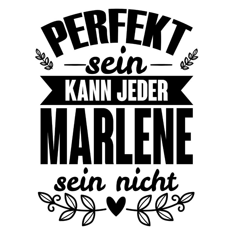 Marlene - Perfekt Sein Kann Jeder Marlene Nicht