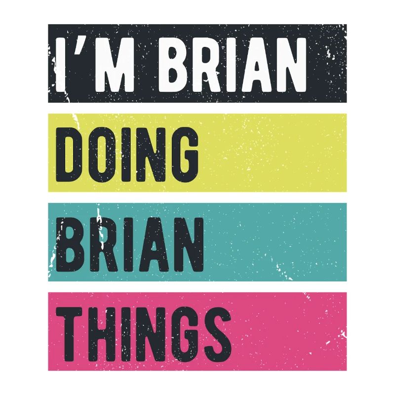 I’m Brian Doing Brian Things Retro Colors