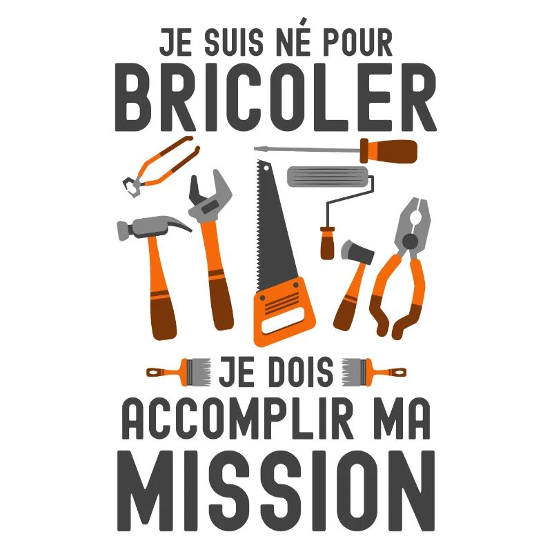 Né pour Bricoler: Ma Mission