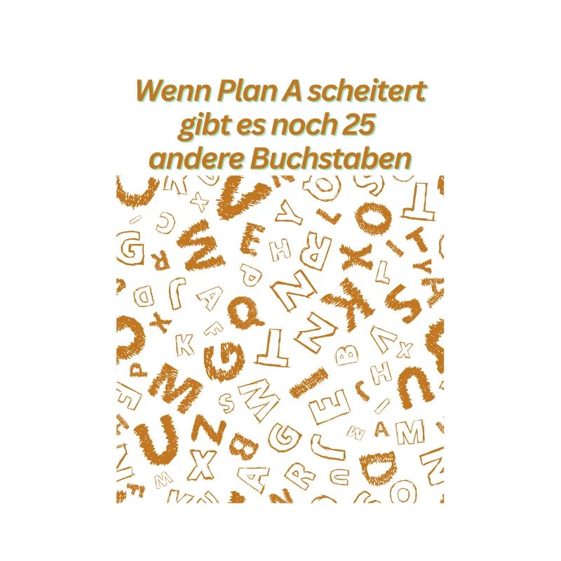Wenn Plan A scheitert png