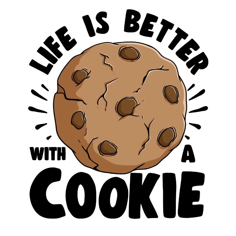 Cake Baker life Is Better With A Cookie Gift