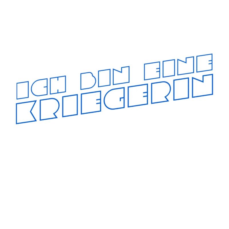 ich bin eine Kriegerin