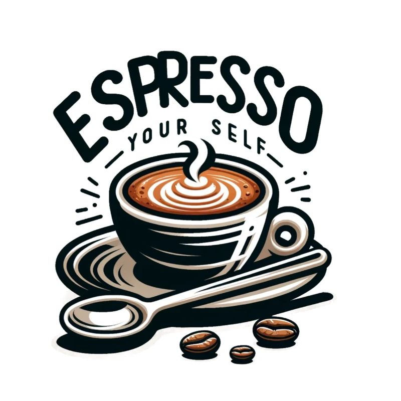 Espresso yourself