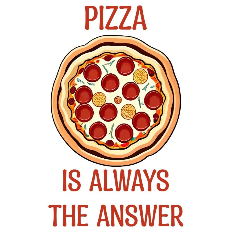 PIZZA is always the answer