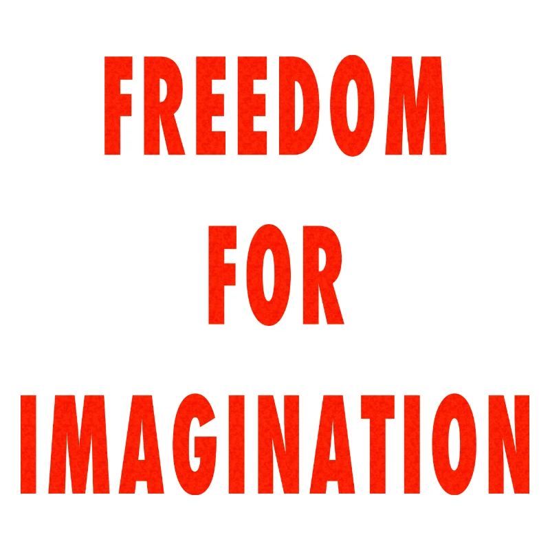 Freedom for imagination