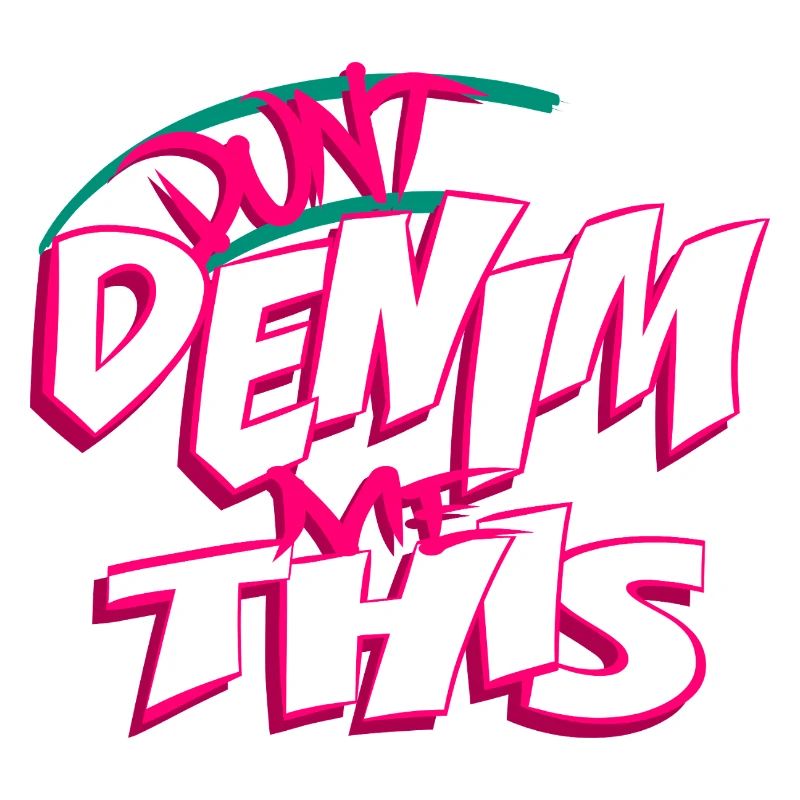 Ne me faites pas ça en denim