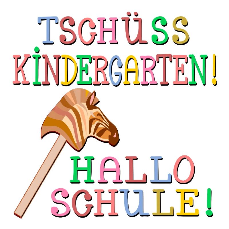 HOBBY HORSING - TSCHÜSS KINDERGARTEN HALLO SCHULE