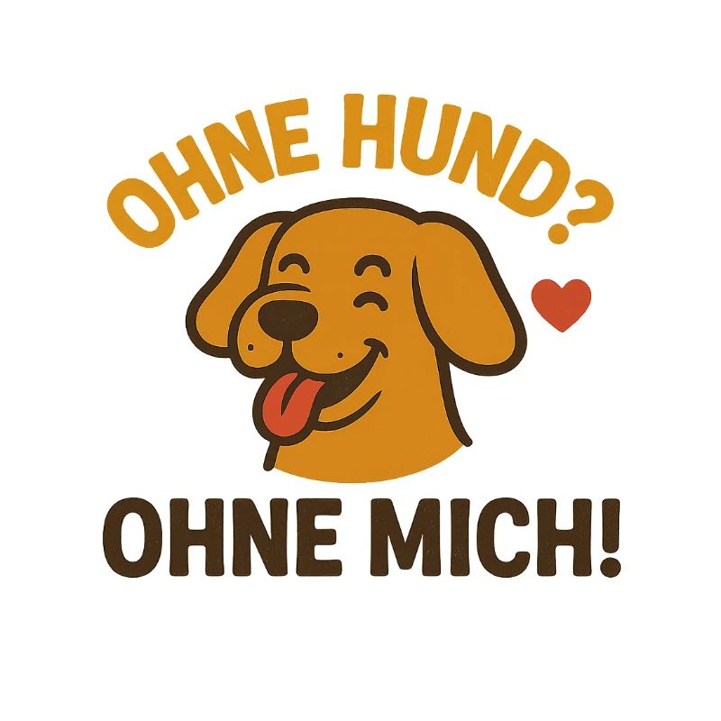 Sans chien ? Sans moi !