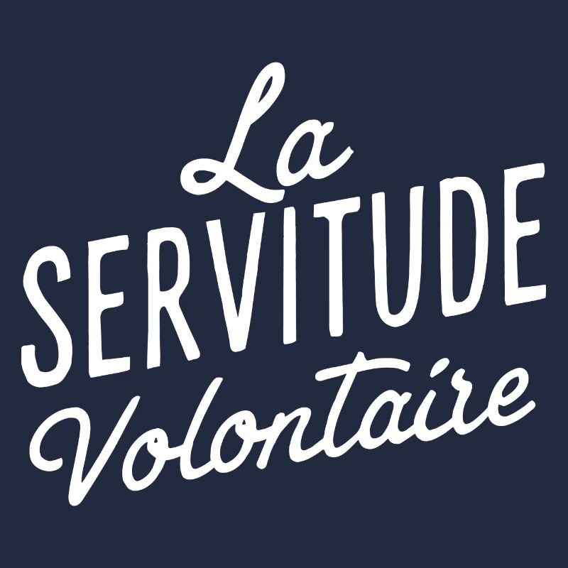 La servitude volontaire
