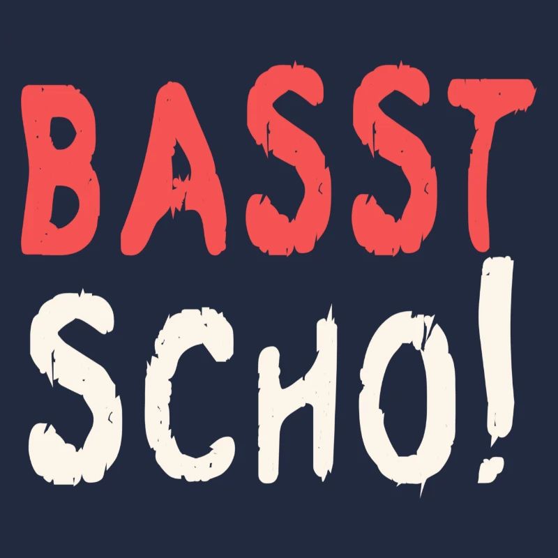 Basst scho rot baige text