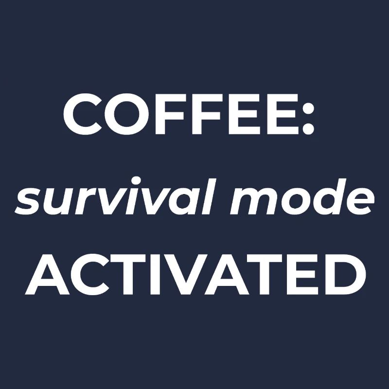 Mode survie au café activé