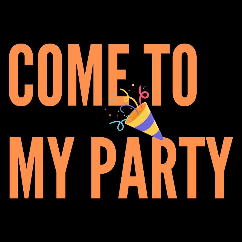 Komm zu meiner Party