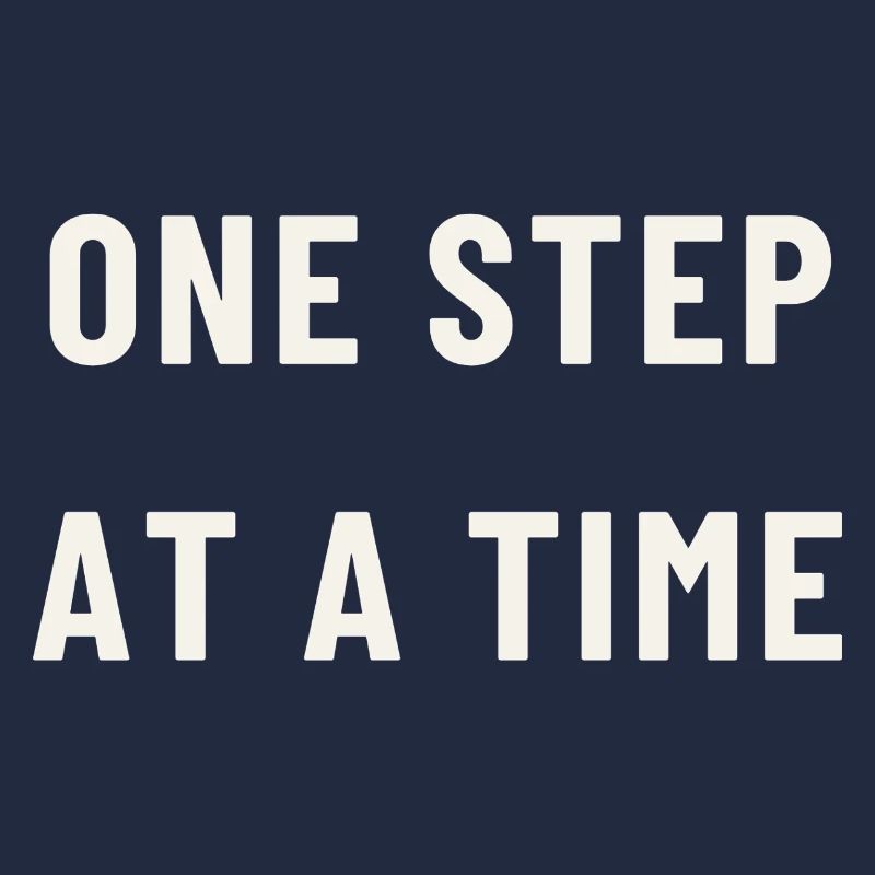One step at a time