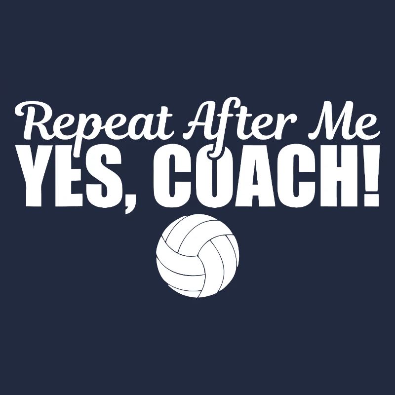 Repeat After Me Yes Coach