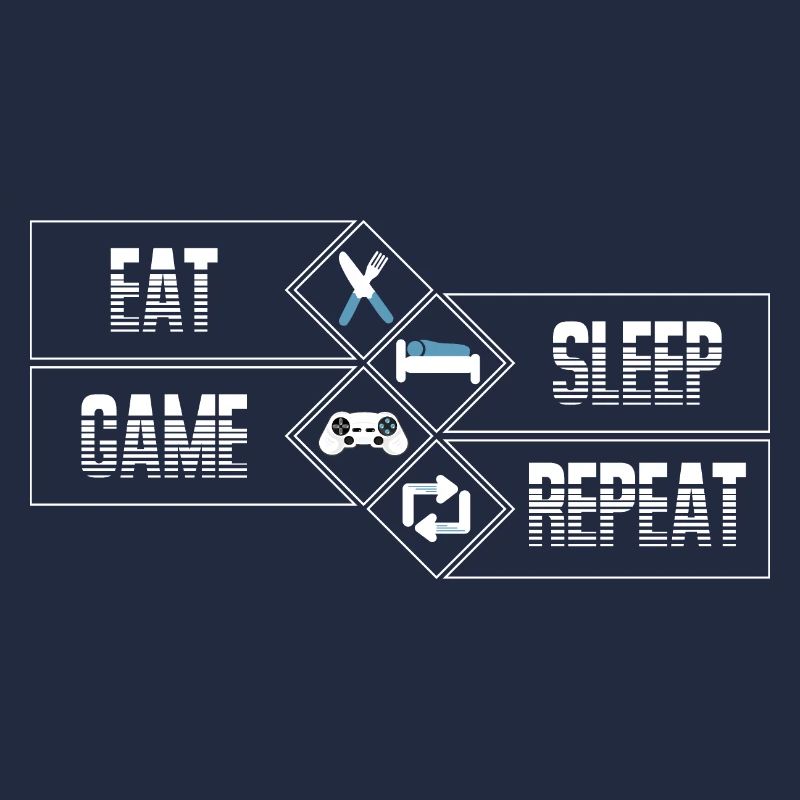 PC Gaming - Eat Sleep Game Repeat