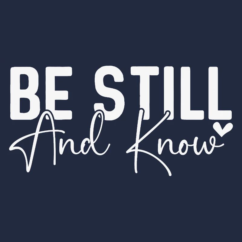 Sei still und wisse
